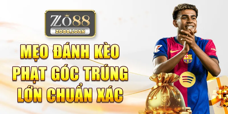 Mẹo đánh kèo phạt góc trúng lớn chuẩn xác