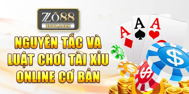 Nguyên tắc và luật chơi tài xỉu online cơ bản